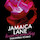 Jamaica Lane - Lessen in verleiding