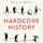 Hardcore History