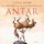 De ongelofelijke (maar waargebeurde) verhalen van Antar