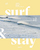 Surf & Stay. Spain and Portugal