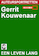 Gerrit Kouwenaar - een leven lang