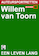 Willem van Toorn - een leven lang
