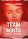 Team mortis - het romeo en juliët mysterie - paperback