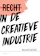 Recht in de creatieve industrie