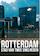 Rotterdam, stad van twee snelheden