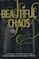 Caster Chronicles 3. Beautiful Chaos