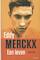 Eddy Merckx, een leven 