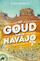 Het goud van de Navajo