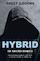 Hybrid, de nieuwe wereld