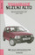 Vraagbaak Suzuki Alto Benzinemodellen 1994-1997