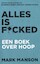 Alles is f*cked