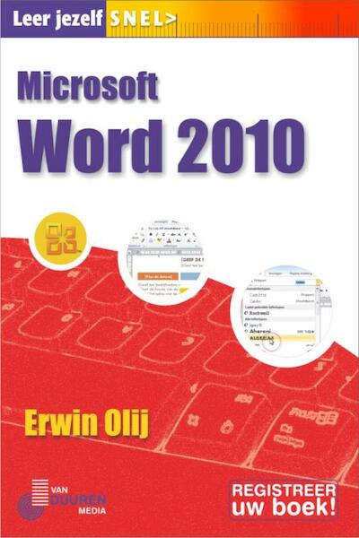 Word 2010 - Erwin Olij (ISBN 9789059404922)