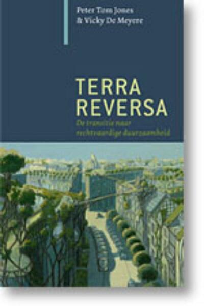Terra Reversa - P.T. Jones, Peter Tom Jones, Vicky De Meyere, Vicky De Meyere (ISBN 9789062244997)