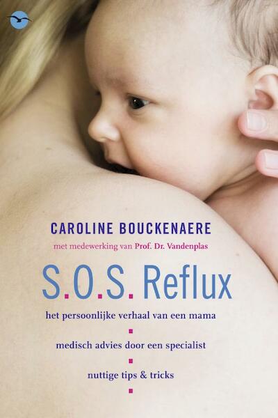 S.O.S. Reflux - Caroline Bouckenaere (ISBN 9789057204487)