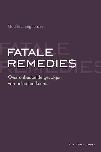 Fatale remedies - Godfried Engbersen (ISBN 9789048520954)