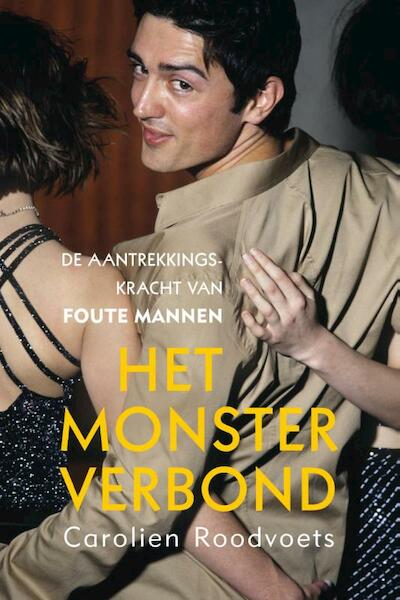 Het monsterverbond - Carolien Roodvoets (ISBN 9789068342376)