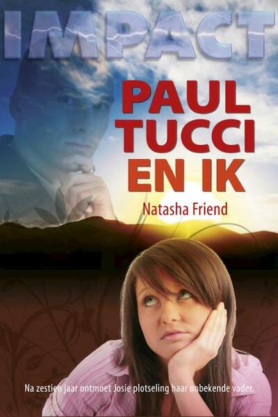 Paul Tucci en ik - Natasha Friend (ISBN 9789000305667)