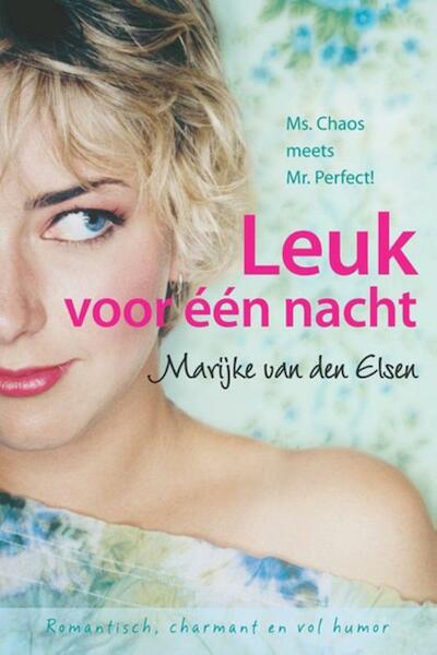 Leuk voor een nacht - Marijke van den Elsen (ISBN 9789059778030)