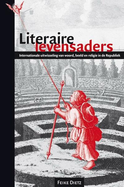 Literaire levensaders - Feike Dietz (ISBN 9789087042806)