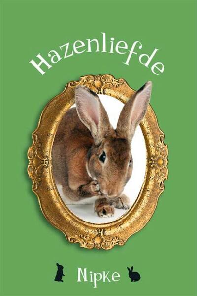 Hazenliefde - Anne Nipke (ISBN 9789059742604)