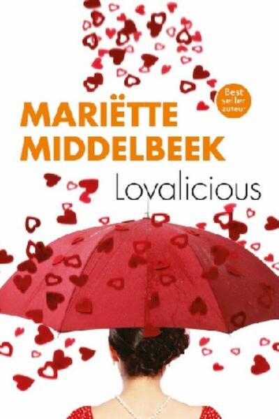 Lovalicious - Mariette Middelbeek, Mariëtte Middelbeek (ISBN 9789059778245)