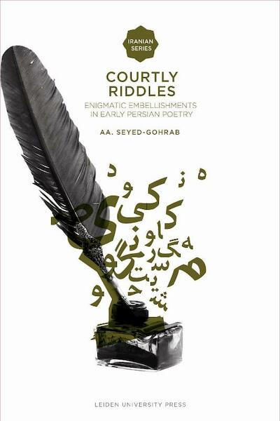 Courtly Riddles - A.A. Seyed-Gohrab (ISBN 9789087280871)
