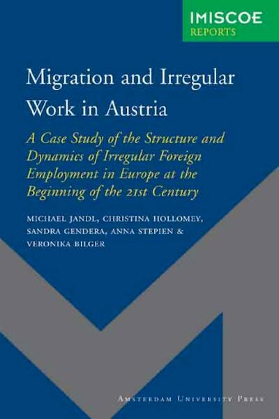 Migration and Irregular Work in Austria - M. Jandl, Michael Jandl (ISBN 9789089640536)