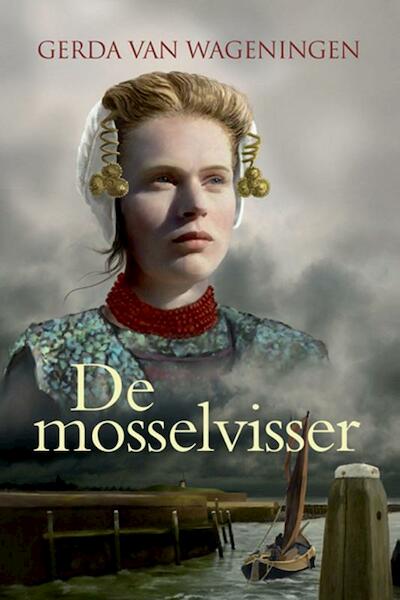 De mosselvisser - Gerda van Wageningen (ISBN 9789020532333)