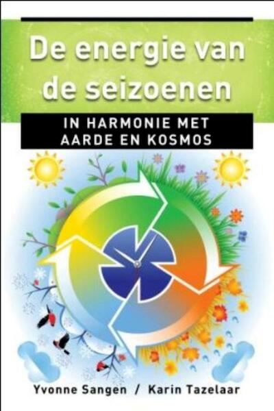 De energie van de seizoenen - Yvonne Sangen, Karin Tazelaar (ISBN 9789020298802)