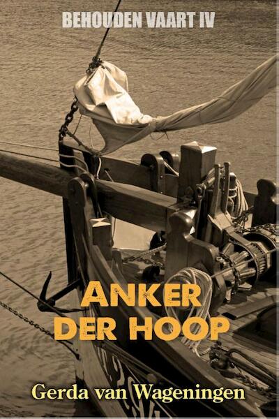 Anker der hoop - Gerda van Wageningen (ISBN 9789401900577)