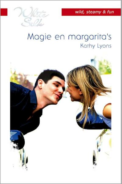 Magie en margarita s - Kathy Lyons (ISBN 9789461995032)
