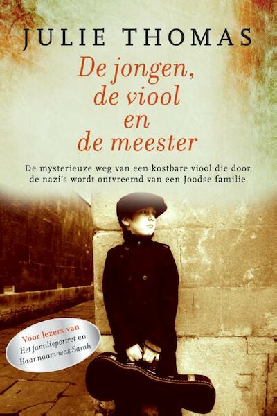 De jongen, de viool en de meester - Julie Thomas (ISBN 9789029721912)