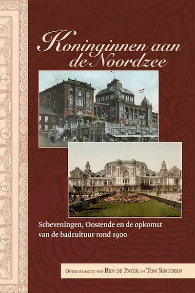 Koninginnen aan de Noordzee - (ISBN 9789087043520)