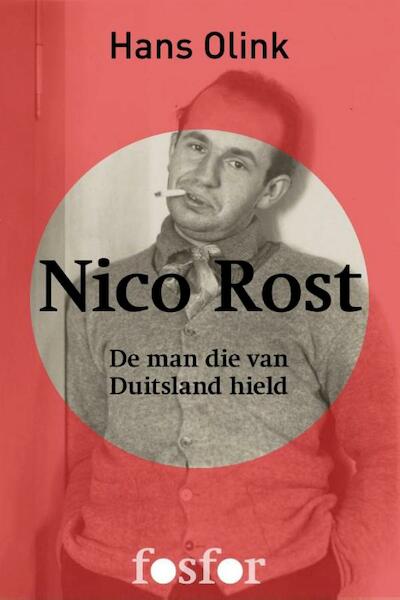 Nico Rost - Hans Olink (ISBN 9789462250758)