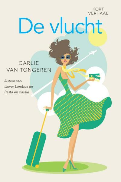 De vlucht - Carlie van Tongeren (ISBN 9789401901123)
