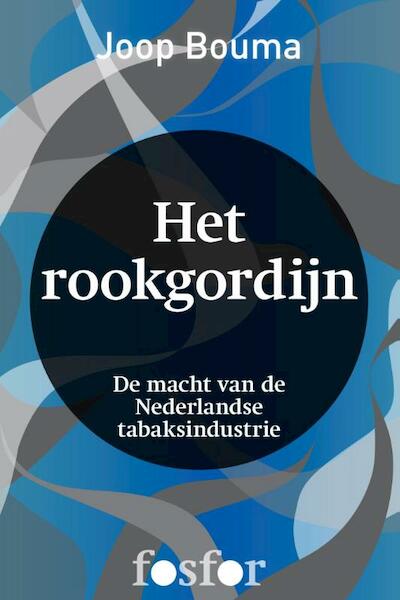 Het rookgordijn - Joop Bouma (ISBN 9789462250796)