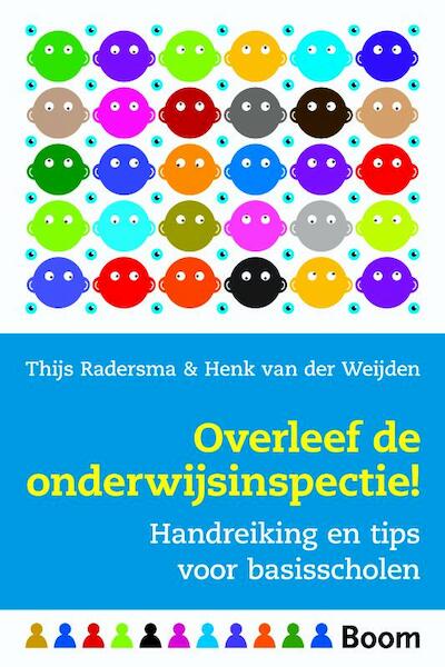 Overleef de onderwijsinspectie! - Thijs Radersma, Henk van der Weijden (ISBN 9789089531636)