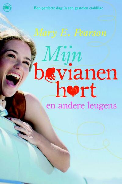 Mijn bavianenhart en andere leugens - Mary E. Pearson, Sabine Mutsaers (ISBN 9789044325638)
