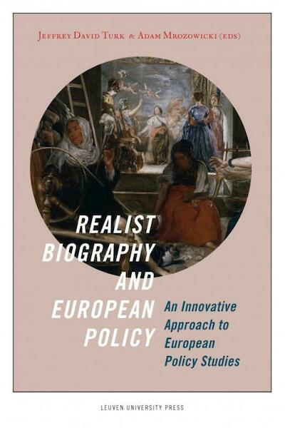 Realist biography and European policy - (ISBN 9789058679710)