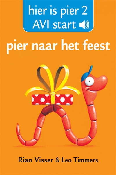 AVI Start: Pier naar het feest - Rian Visser (ISBN 9789025755737)