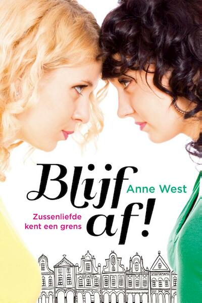 Blijf af! - Anne West (ISBN 9789401901352)