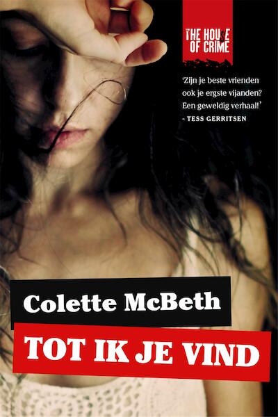 Tot ik je vind - Colette McBeth (ISBN 9789044343267)