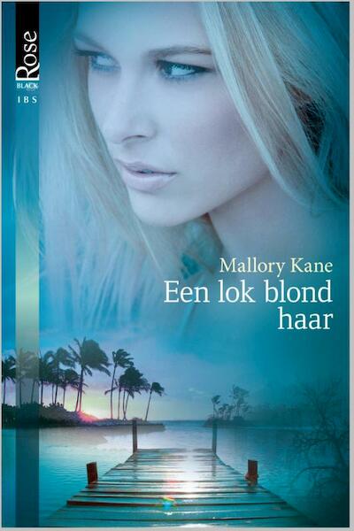 Een lok blond haar - Mallory Kane (ISBN 9789461999894)