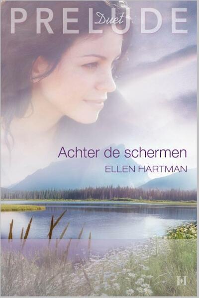 Achter de schermen - Ellen Hartman (ISBN 9789402500318)