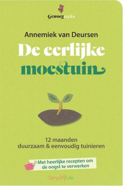 De eerlijke moestuin - Annemiek van Deursen (ISBN 9789058776198)