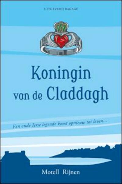 Koningin van de Claddagh - Motell Rijnen (ISBN 9789491880018)