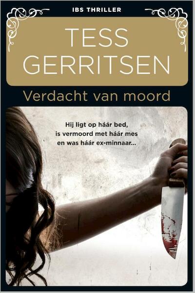 Verdacht van moord - Tess Gerritsen (ISBN 9789461999702)