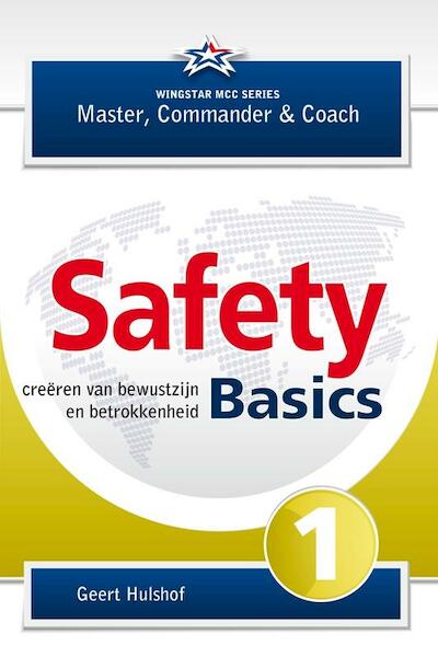 Safety basics - Geert Hulshof (ISBN 9789081015400)