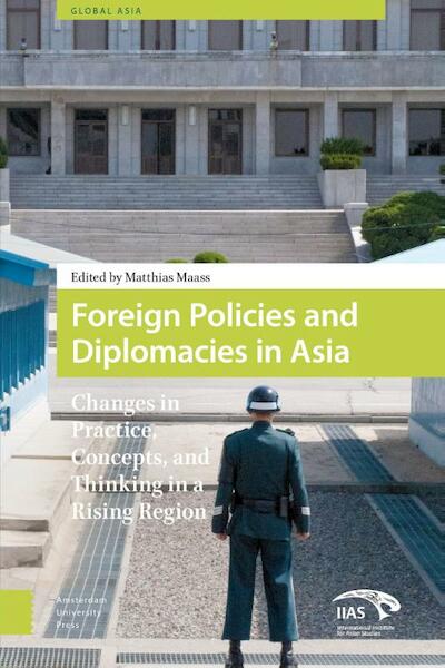 Foreign policies and diplomacies in Asia - (ISBN 9789048519101)