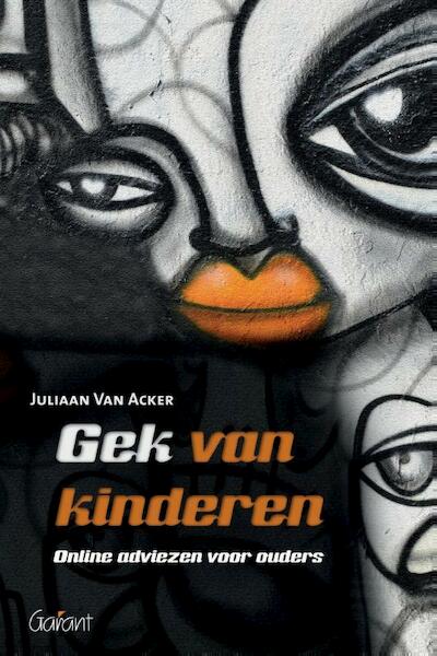 Gek van kinderen - Juliaan van Acker (ISBN 9789044131642)